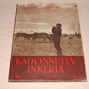 Antti Hämäläinen Kadonnutta Inkeriä